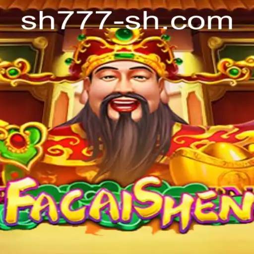 Unveiling FaCaiShen: The Ultimate Gaming Experience with sh777