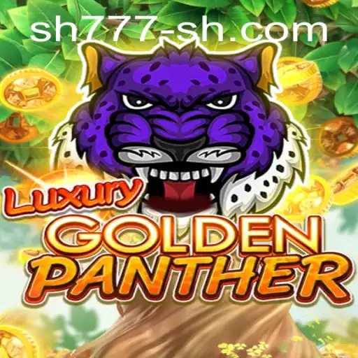 LUXURYGOLDENPANTHER: An Immersive Adventure with Sh777