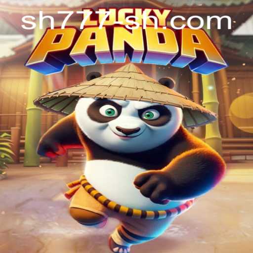Discover the Thrills of LuckyPanda: Gaming Experience with sh777